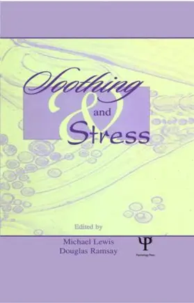 Lewis / Ramsay | Soothing and Stress | Buch | 978-0-8058-2855-9 | www.sack.de