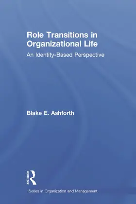 Ashforth |  Role Transitions in Organizational Life | Buch |  Sack Fachmedien