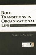 Ashforth |  Role Transitions in Organizational Life | Buch |  Sack Fachmedien