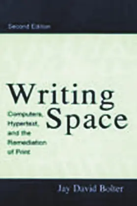 Bolter |  Writing Space | Buch |  Sack Fachmedien