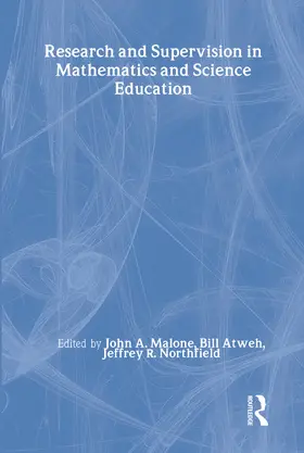 Malone / Atweh / Northfield | Research and Supervision in Mathematics and Science Education | Buch | 978-0-8058-2968-6 | www.sack.de