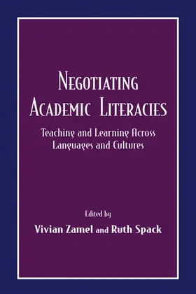 Zamel / Spack | Negotiating Academic Literacies | Buch | 978-0-8058-2998-3 | www.sack.de