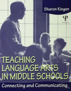 Kingen |  Teaching Language Arts in Middle Schools | Buch |  Sack Fachmedien