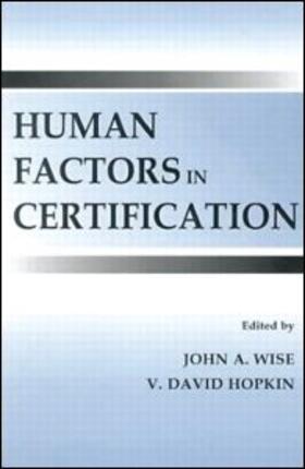 Wise / Hopkin | Human Factors in Certification | Buch | 978-0-8058-3113-9 | sack.de