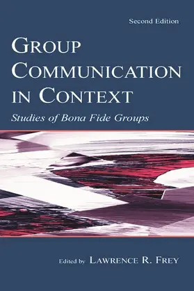 Frey |  Group Communication in Context | Buch |  Sack Fachmedien