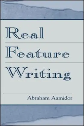 Aamidor |  Real Feature Writing | Buch |  Sack Fachmedien