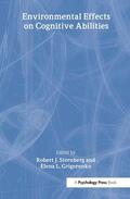 Sternberg / Grigorenko |  Environmental Effects on Cognitive Abilities | Buch |  Sack Fachmedien