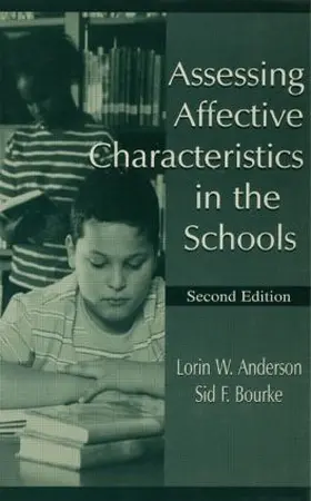 Anderson / Bourke | Assessing Affective Characteristics in the Schools | Buch | 978-0-8058-3198-6 | www.sack.de