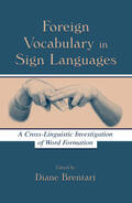 Brentari |  Foreign Vocabulary in Sign Languages | Buch |  Sack Fachmedien