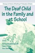 Spencer / Erting / Marschark |  The Deaf Child in the Family and at School | Buch |  Sack Fachmedien