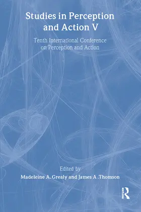 Grealy / Thomson |  Studies in Perception and Action V | Buch |  Sack Fachmedien