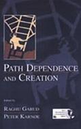 Garud / Karnoe |  Path Dependence and Creation | Buch |  Sack Fachmedien