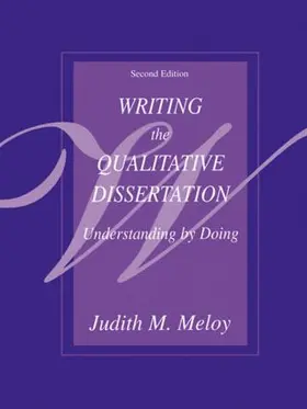 Meloy |  Writing the Qualitative Dissertation | Buch |  Sack Fachmedien