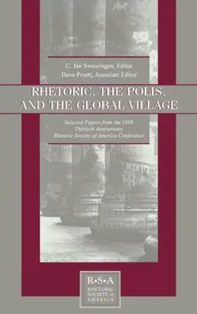 Swearingen / Kaufer | Rhetoric, the Polis, and the Global Village | Buch | 978-0-8058-3294-5 | sack.de
