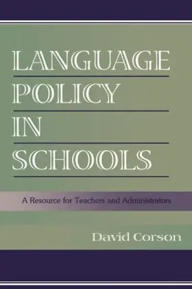 Corson |  Language Policy in Schools | Buch |  Sack Fachmedien
