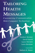 Kreuter / Farrell / Olevitch |  Tailoring Health Messages | Buch |  Sack Fachmedien