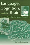 Emmorey |  Language, Cognition, and the Brain | Buch |  Sack Fachmedien