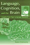 Emmorey |  Language, Cognition, and the Brain | Buch |  Sack Fachmedien