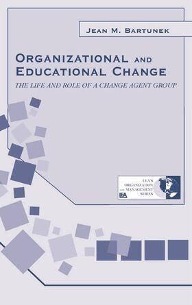 Bartunek | Organizational and Educational Change | Buch | 978-0-8058-3409-3 | sack.de