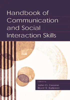 Greene / Burleson |  Handbook of Communication and Social Interaction Skills | Buch |  Sack Fachmedien