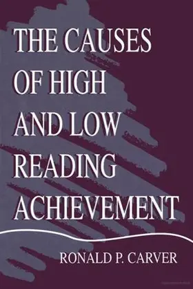 Carver |  The Causes of High and Low Reading Achievement | Buch |  Sack Fachmedien