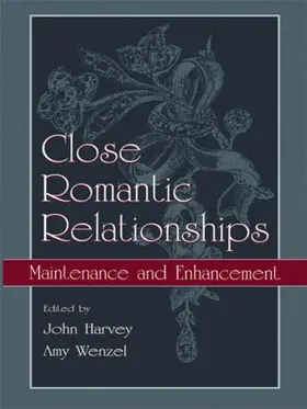 Harvey / Wenzel |  Close Romantic Relationships | Buch |  Sack Fachmedien