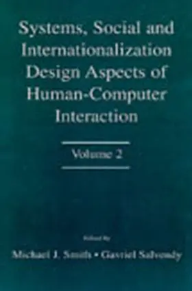 Smith / Salvendy |  Systems, Social, and Internationalization Design Aspects of Human-computer Interaction | Buch |  Sack Fachmedien
