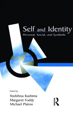 Kashima / Foddy / Platow |  Self and Identity | Buch |  Sack Fachmedien