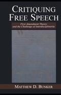 Bunker |  Critiquing Free Speech | Buch |  Sack Fachmedien