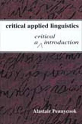 Pennycook | Critical Applied Linguistics | Buch | 978-0-8058-3791-9 | sack.de