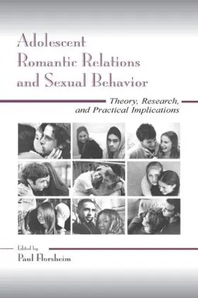 Florsheim | Adolescent Romantic Relations and Sexual Behavior | Buch | 978-0-8058-3830-5 | www.sack.de