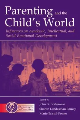 Borkowski / Ramey / Bristol-Power |  Parenting and the Child's World | Buch |  Sack Fachmedien