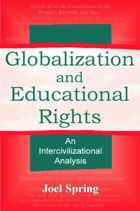 Spring |  Globalization and Educational Rights | Buch |  Sack Fachmedien