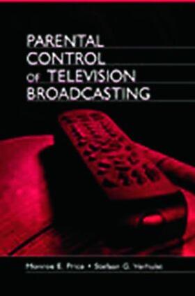 Price / Verhulst / Andrews | Parental Control of Television Broadcasting | Buch | 978-0-8058-3902-9 | sack.de