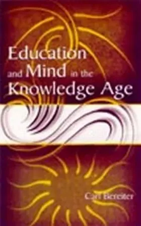 Bereiter |  Education and Mind in the Knowledge Age | Buch |  Sack Fachmedien