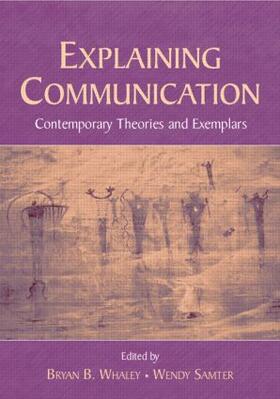 Whaley / Samter | Explaining Communication | Buch | 978-0-8058-3958-6 | sack.de