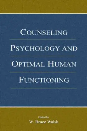 Walsh |  Counseling Psychology and Optimal Human Functioning | Buch |  Sack Fachmedien