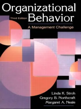Stroh / Greenberg / Northcraft |  Organizational Behavior | Buch |  Sack Fachmedien