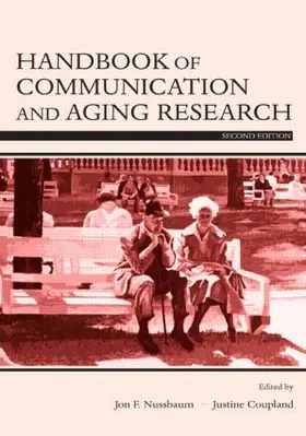 Nussbaum / Coupland | Handbook of Communication and Aging Research | Buch | 978-0-8058-4070-4 | www.sack.de