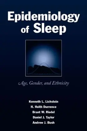 Lichstein / Durrence / Riedel | Epidemiology of Sleep | Buch | 978-0-8058-4079-7 | www.sack.de