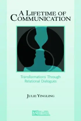Yingling |  A Lifetime of Communication | Buch |  Sack Fachmedien
