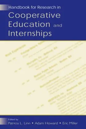 Linn / Howard / Miller |  Handbook for Research in Cooperative Education and Internships | Buch |  Sack Fachmedien