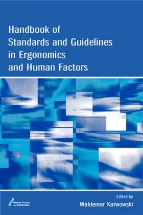Karwowski |  Handbook of Standards and Guidelines in Ergonomics and Human Factors | Buch |  Sack Fachmedien