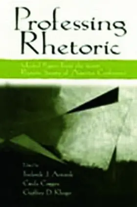 Antczak / Coggins / Klinger |  Professing Rhetoric | Buch |  Sack Fachmedien