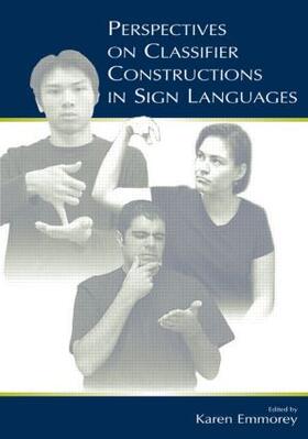 Emmorey | Perspectives on Classifier Constructions in Sign Languages | Buch | 978-0-8058-4269-2 | sack.de