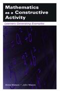 Watson / Mason |  Mathematics as a Constructive Activity | Buch |  Sack Fachmedien