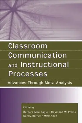 Gayle / Preiss / Burrell |  Classroom Communication and Instructional Processes | Buch |  Sack Fachmedien