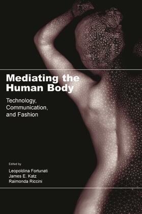 Fortunati / Katz / Riccini | Mediating the Human Body | Buch | 978-0-8058-4480-1 | sack.de