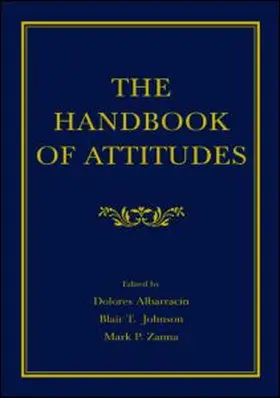 Albarracin / Johnson / Zanna |  The Handbook of Attitudes | Buch |  Sack Fachmedien