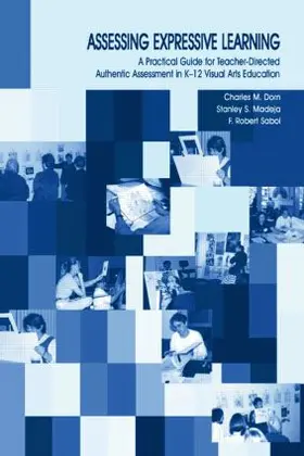 Dorn / Sabol / Madeja |  Assessing Expressive Learning | Buch |  Sack Fachmedien